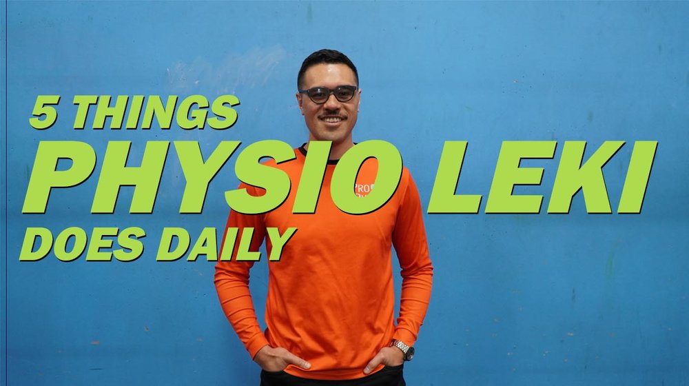 5 Things Physio Leki Does Everyday